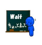 青いやつ5(英語＆日本語)IN黒板（個別スタンプ：36）