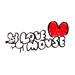 LOVE MOUSE