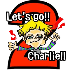 [LINEスタンプ] Let's go！！チャーリー！！2